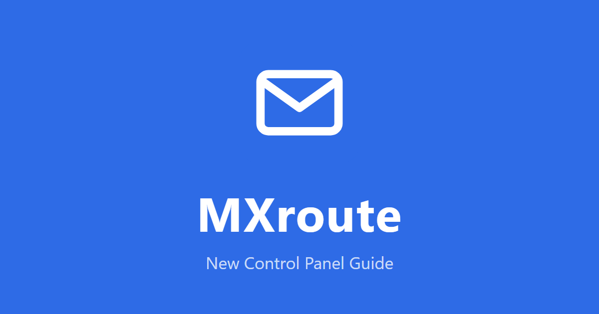 MXroute新面板设置邮箱域名教程(从添加域名到Foxmail收发邮件) MXroute新面板设置邮箱域名教程(从添加域名到Foxmail收发邮件)
